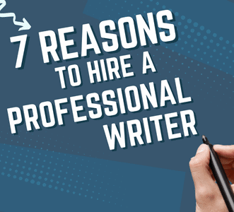 reasons to hire a professional writer